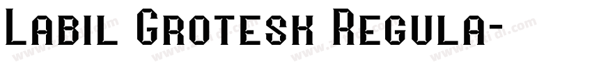 Labil Grotesk Regula字体转换